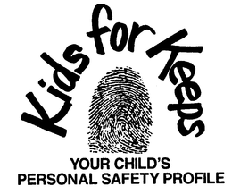 KIDS FOR KEEPS YOUR CHILD,S PERSONAL SAFETY PROFILE logo