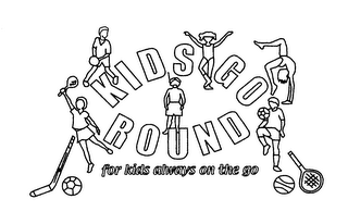 KIDS GO ROUND FOR KIDS ALWAYS ON THE GO logo