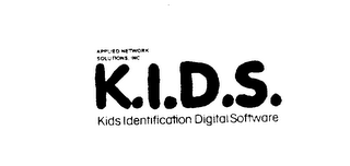 K.I.D.S. KIDS IDENTIFICATION DIGITAL SOFTWARE APPLIED NETWORK SOLUTIONS, INC. logo