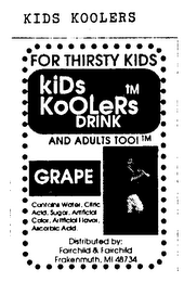 KIDS KOOLERS DRINK FOR THIRSTY KIDS AND ADULTS TOO logo