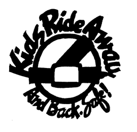 KIDS RIDE AWAY AND BACK. SAFE! logo