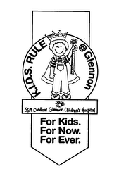 K.I.D.S. RULE @ GLENNON FOR KIDS. FOR NOW. FOR EVER. SSM CARDINAL CHILDREN'S HOSPITAL logo