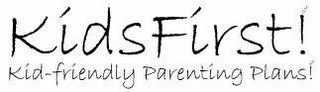 KIDSFIRST! KID-FRIENDLY PARENTING PLANS! logo