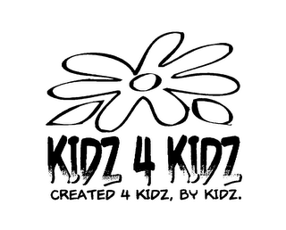 KIDZ 4 KIDZ CREATED 4 KIDZ, BY KIDZ. logo