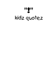 "!" KIDZ QUOTEZ logo
