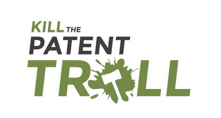 KILL THE PATENT TROLL logo