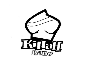 KILLAH BABE