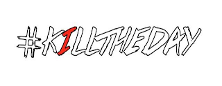 #KILLTHEDAY logo