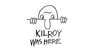 KILROY WAS HERE logo