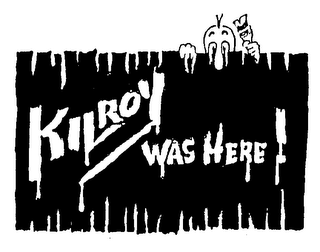 KILROY WAS HERE! logo