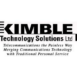 KIMBLE TECHNOLOGY SOLUTIONS LTD TELECOMMUNICATIONS THE PAINLESS WAY MERGING COMMUNICATIONS TECHNOLOGY WITH TRADITIONAL PERSONAL SERVICE logo