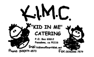 K.I.M.C. "KID IN ME CATERING" logo