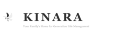 KINARA YOUR FAMILY'S HOME FOR GENERATION LIFE MANAGEMENT logo