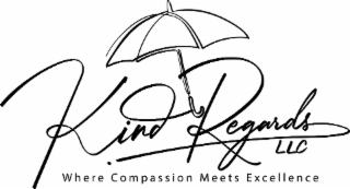 KIND REGARDS LLC WHERE COMPASSION MEETS EXCELLENCE logo