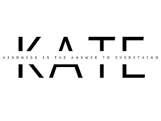 KINDNESS IS THE ANSWER TO EVERYTHING KATE logo