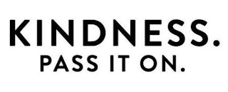 KINDNESS. PASS IT ON. logo