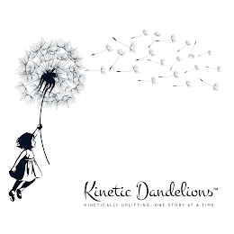 KINETIC DANDELIONS KINETICALLY UPLIFTING,ONE STORY AT A TIME logo