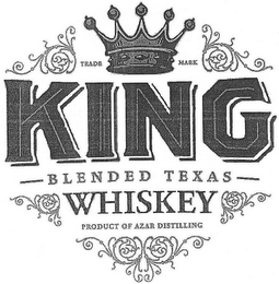 KING BLENDED TEXAS WHISKEY TRADE MARK PRODUCT OF AZAR DISTILLING logo