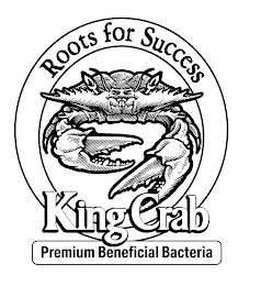 KING CRAB ROOTS FOR SUCCESS PREMIUM BENEFICIAL BACTERIA logo