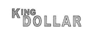 KING DOLLAR logo