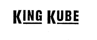 KING KUBE