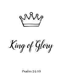 KING OF GLORY PSALM 24:10 logo