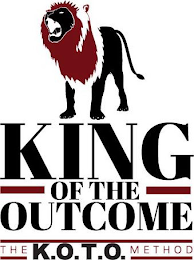 KING OF THE OUTCOME THE K.O.T.O. METHOD logo