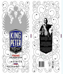 KING PETER THE GREAT VODKA 1725 ORIGINAL RECIPE I M P O R T E D logo
