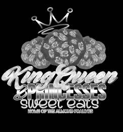 KING QUEEN & PRINCESSES SWEET EATS HOME OF THE ALMOND PRALINES logo