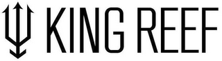 KING REEF