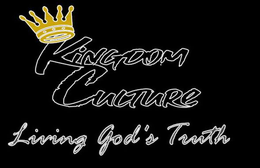 KINGDOM CULTURE LIVING GOD'S TRUTH logo