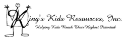 KING'S KIDS RESOURCES, INC. HELPING KIDS REACH THEIR HIGHEST POTENTIAL logo