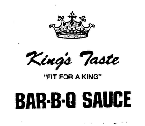 KING'S TASTE "FIT FOR A KING" BAR-B-Q SAUCE logo