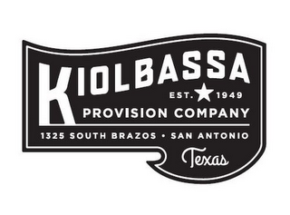 KIOLBASSA PROVISION COMPANY EST. 1949 1325 SOUTH BRAZOS SAN ANTONIO TEXAS logo
