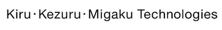KIRU· KEZURU ·MIGAKU TECHNOLOGIES logo