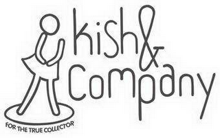 KISH & COMPANY - FOR THE TRUE COLLECTOR logo