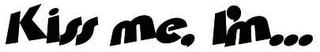 KISS ME, I'M... logo
