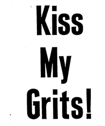KISS MY GRITS! logo