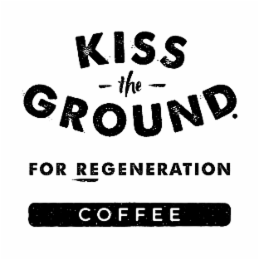 KISS THE GROUND. FOR REGENERATION COFFEE logo