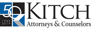 KITCH ATTORNEYS & COUNSELORS 50 1969 2019 K logo