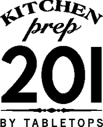 KITCHEN PREP 201 BY TABLETOPS