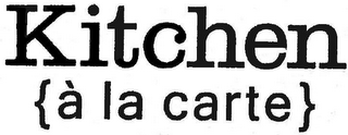 KITCHEN {À LA CARTE} logo