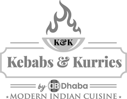 K&K KEBABS & KURRIES BY DB DHABA MODERN INDIAN CUISINE logo