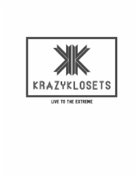 KK KRAZYKLOSETS LIVE TO THE EXTREME logo