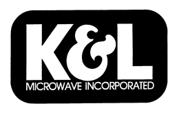 K&L MICROWAVE INCORPORATED
