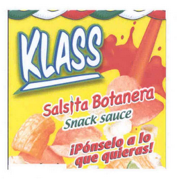 KLASS SALSITA BOTANERA SNACK SAUCE IPÓNSELO A LO QUE QUIERAS! logo