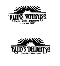 KLEIN'S NATURALS NUTS SEEDS DRIED FRUIT COOK AND BAKE KLEIN'S DELIGHTS QUALITY CONFECTIONS logo