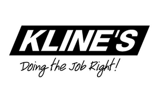 KLINE'S DOING THE JOB RIGHT! logo