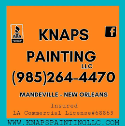KNAPS PAINTING LLC BBB ACCREDITED BUSINESS F (985)264-4470 MANDEVILLE-NEW ORLEANS INSURED LA COMMERCIAL LICENSE #68863 WWW.KNAPSPAINTINGLLC.COM logo