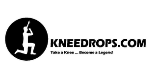 KNEEDROPS.COM TAKE A KNEE...BECOME A LEGEND logo